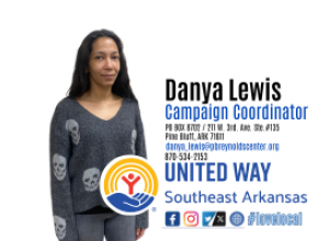 Danya Lewis, Campaign Coordinator, United Way Southeast Arkansas